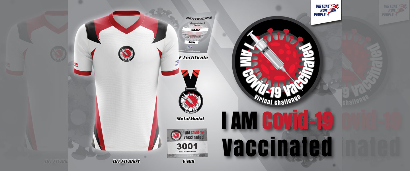 I Am Covid-19 Vaccinated Virtual Challenge 2021