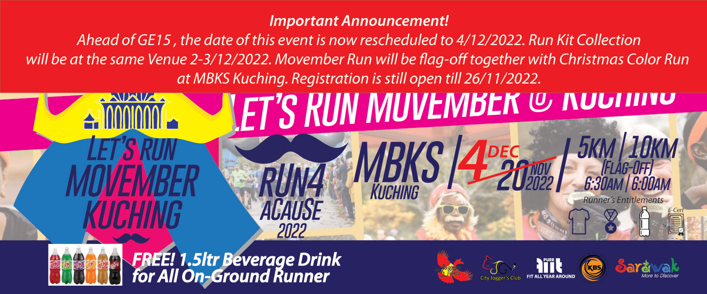 MOVEMBER KUCHING 2022 – RUN FOR A CAUSE #MKR2022