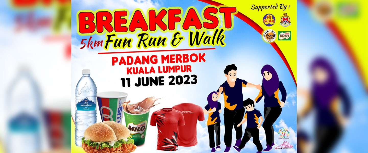 Breakfast Fun Run & Walk Padang Merbok 2023