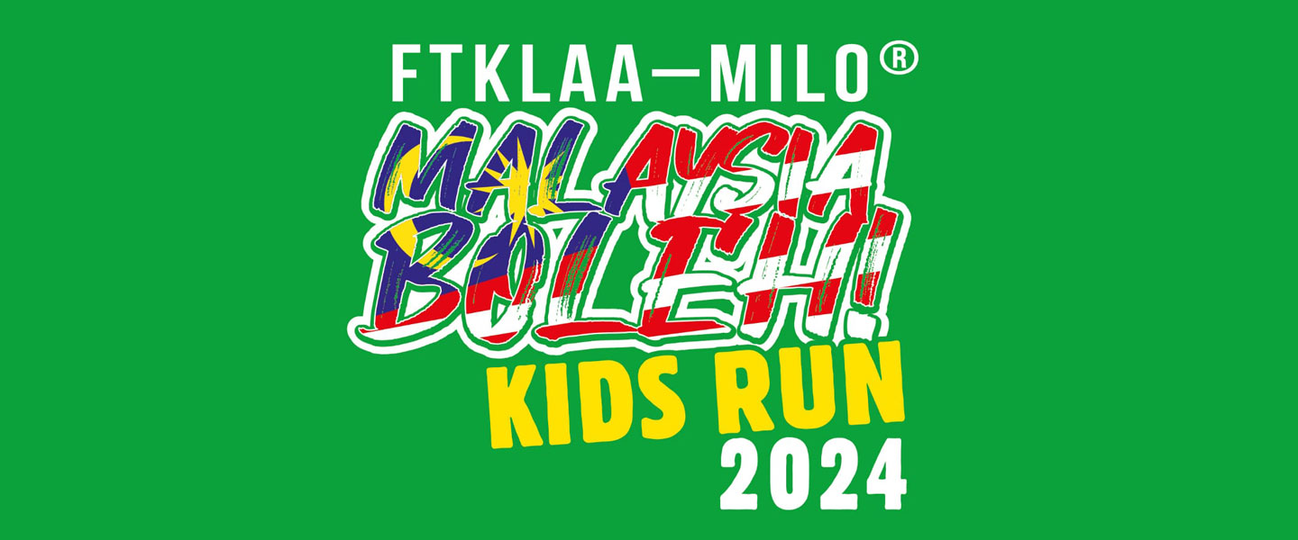 FTKLAA - MILO Malaysia Boleh Kids Run 2024