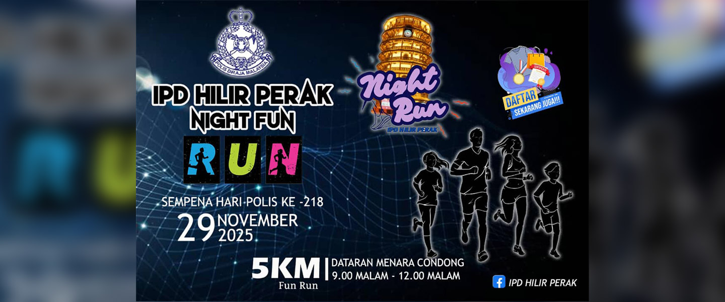 IPD Hilir Perak Night Fun Run