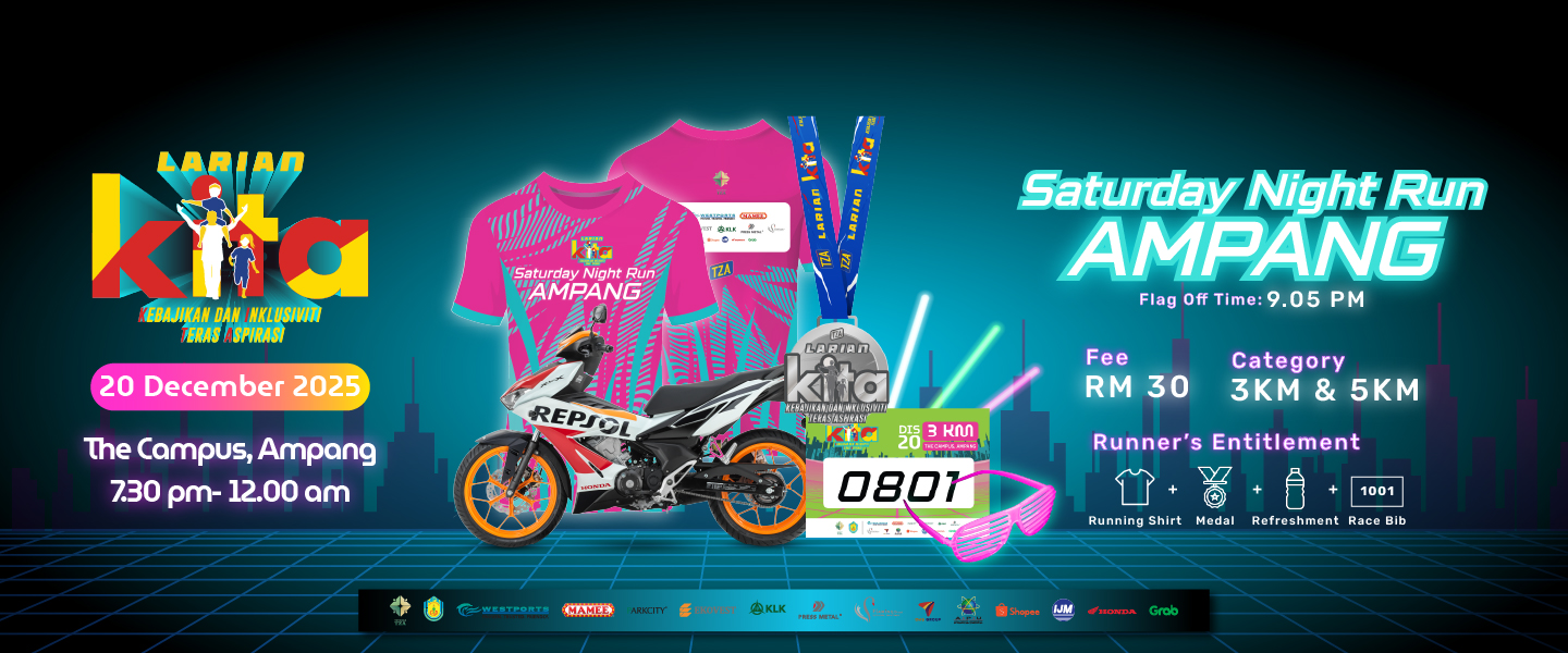 Larian Kita 2025 - Saturday Night Run Ampang