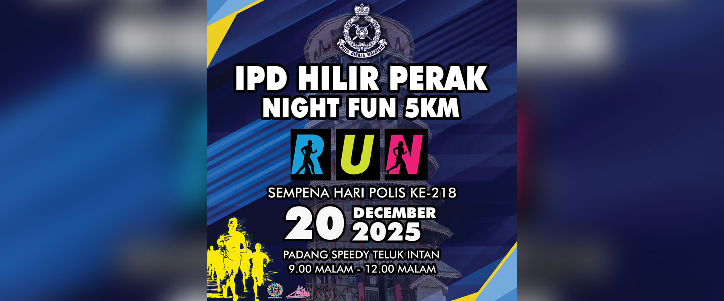 IPD Hilir Perak Night Fun Run