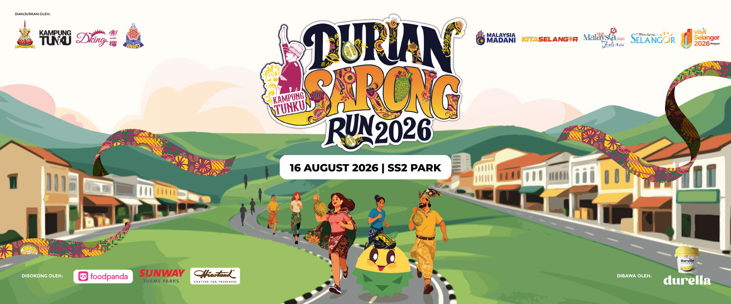 Kampung Tunku x Dking Durian Sarong Run 2026